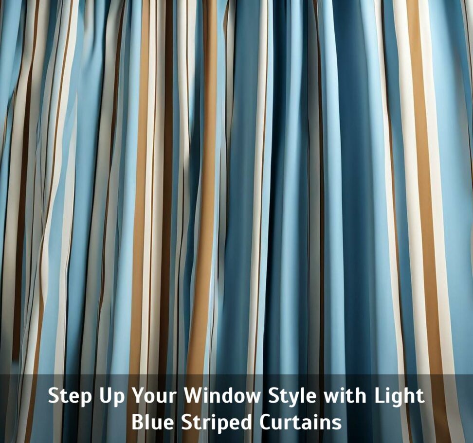 light blue and white striped curtains